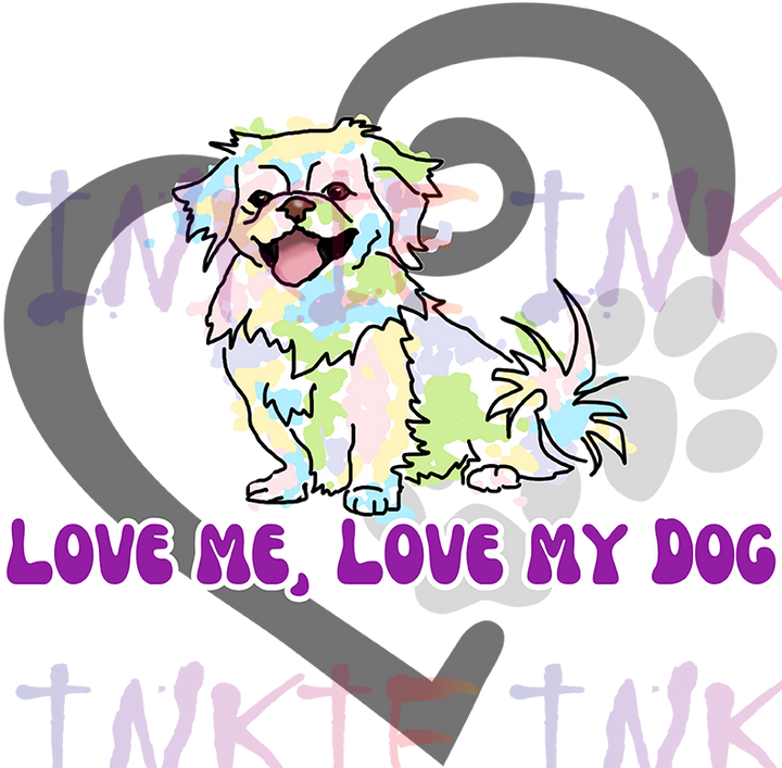 Pekingese - Love Me, Love My Dog